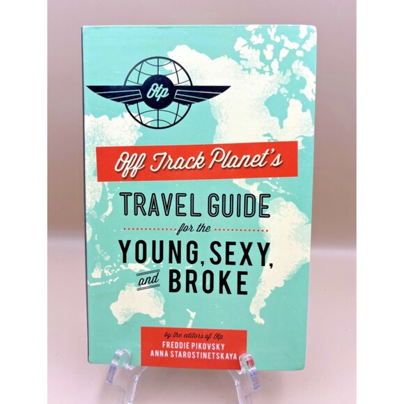 Off Track Planet's Travel Guide for the Young, Sexy, and Broke - Picture 1 of 4